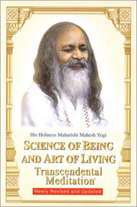 Science of Being and Art of Living